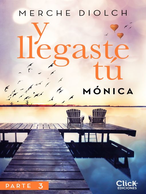 Title details for Y llegaste tú 3. Mónica by Merche Diolch - Available